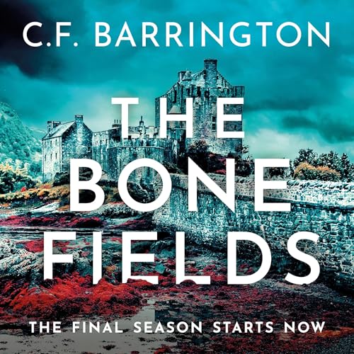 The Bone Fields Audiolivro Por C.F. Barrington capa