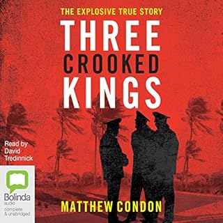 Three Crooked Kings Audiolibro Por Matthew Condon arte de portada