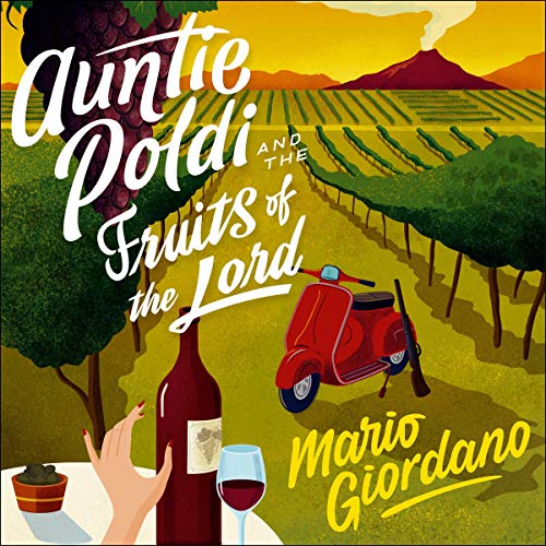 Auntie Poldi and the Fruits of the Lord cover art