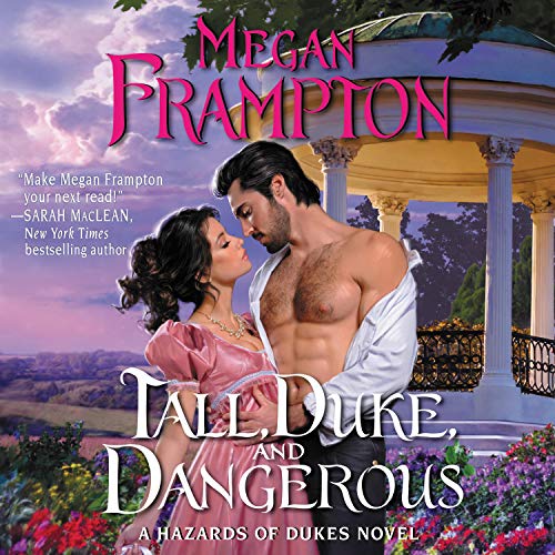 Tall, Duke, and Dangerous Audiolibro Por Megan Frampton arte de portada