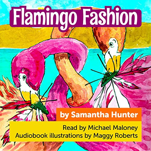 Flamingo Fashion Audiolivro Por Samantha Hunter capa