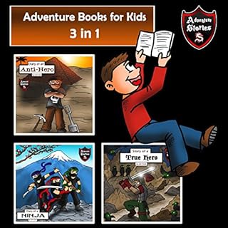 Adventure Books for Kids: 3 in 1 Diaries with Action and Adventure Audiobook By Jeff Child cover art