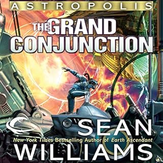 The Grand Conjunction Audiobook By Sean Williams cover art