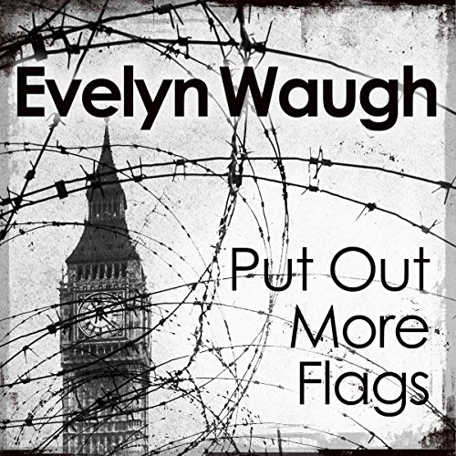 Put Out More Flags Audiolivro Por Evelyn Waugh capa