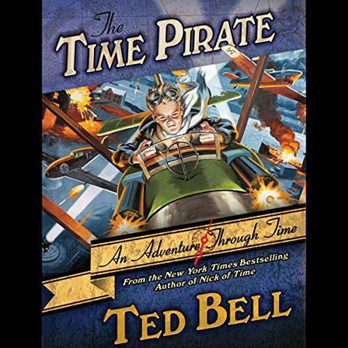 Time Pirate Audiobook By Ted Bell cover art