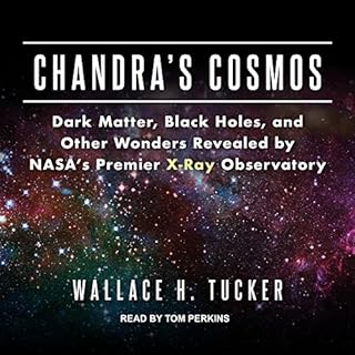 Chandra's Cosmos Audiobook By Wallace H. Tucker cover art