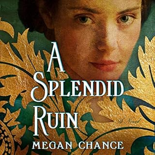 A Splendid Ruin Audiobook By Megan Chance cover art