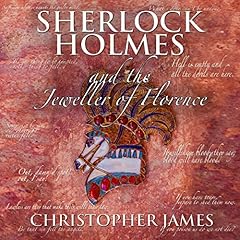 Sherlock Holmes and the Jeweller of Florence cover art