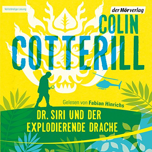 Dr. Siri und der explodierende Drache Audiolivro Por Colin Cotterill capa