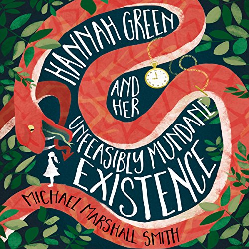 Hannah Green and Her Unfeasibly Mundane Existence cover art