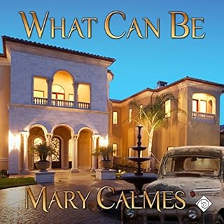 What Can Be Audiobook By Mary Calmes cover art