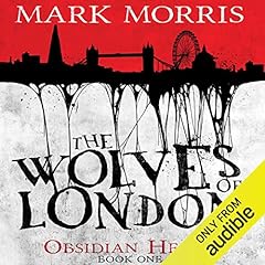 The Wolves of London cover art