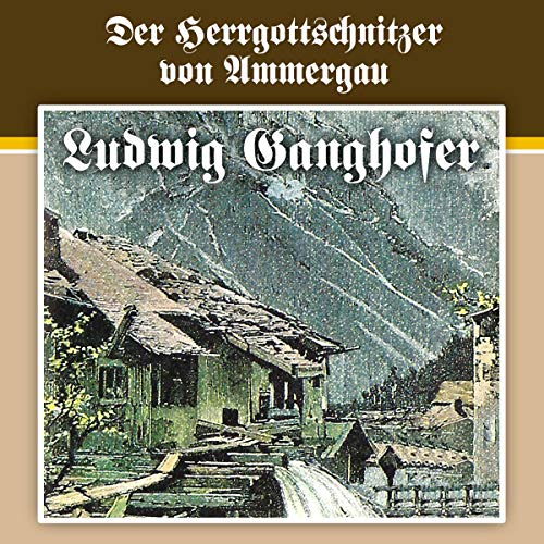 Der Herrgottschnitzer von Ammergau cover art