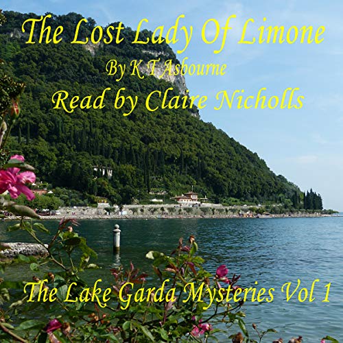 The Lost Lady of Limone Audiobook By K T Ashbourne cover art