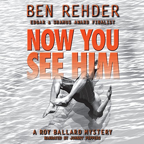 Now You See Him Audiolibro Por Ben Rehder arte de portada