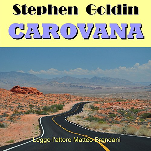 CAROVANA [Caravan] Audiobook By Stephen Goldin cover art