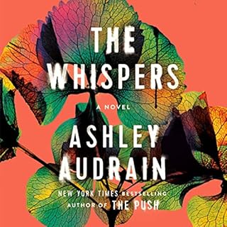 The Whispers Audiobook By Ashley Audrain cover art