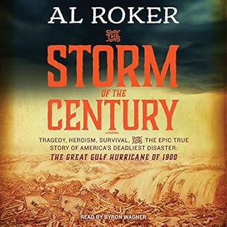 The Storm of the Century Audiolibro Por Al Roker, William Hogeland arte de portada