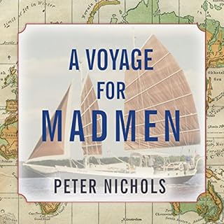 A Voyage for Madmen Audiolibro Por Peter Nichols arte de portada