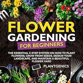 Flower Gardening for Beginners Audiobook By Gabe Mabry cover art