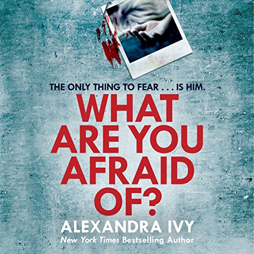 What Are You Afraid Of? Audiolivro Por Alexandra Ivy capa