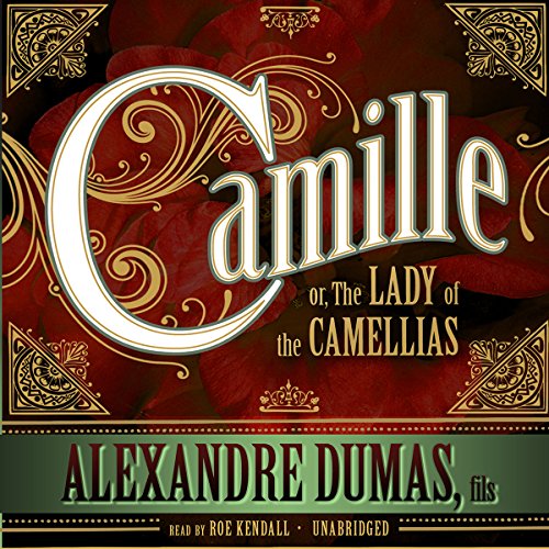 Camille Audiobook By Alexandre Dumas fils cover art