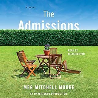 The Admissions Audiobook By Meg Mitchell Moore cover art