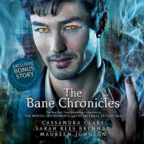 The Bane Chronicles Audiolibro Por Cassandra Clare, Maureen Johnson, Sarah Rees Brennan arte de portada