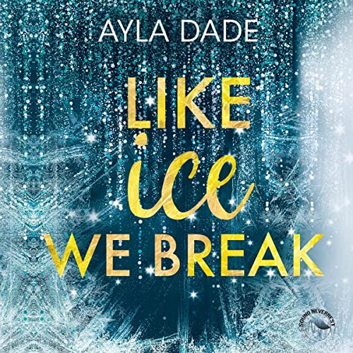 Like Ice we break (German edition) cover art