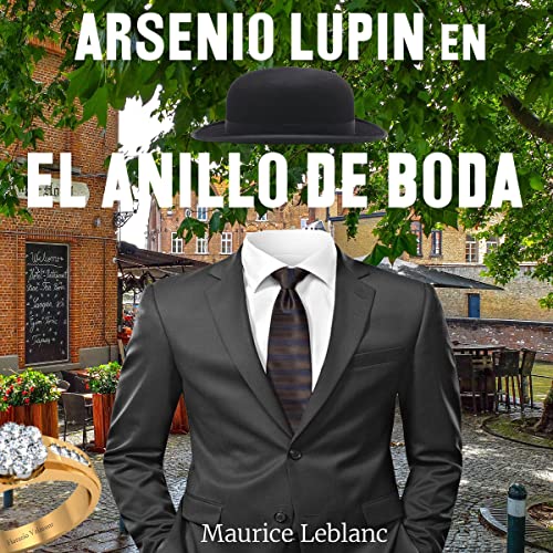 Arsenio Lupin en El anillo de boda cover art