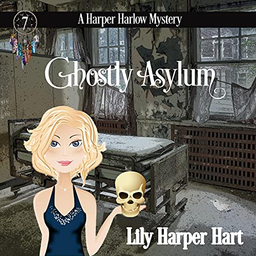 Ghostly Asylum Audiolibro Por Lily Harper Hart arte de portada