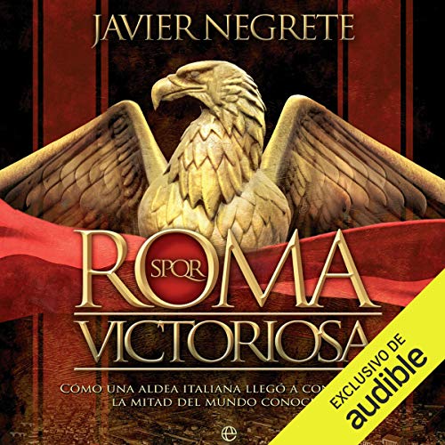 Roma victoriosa [Rome Victorious] Audiolibro Por Javier Negrete arte de portada