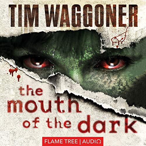 The Mouth of the Dark Audiolivro Por Tim Waggoner capa