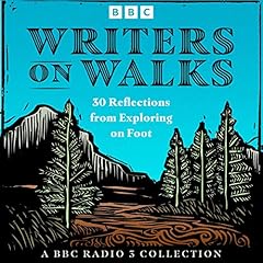 Writers on Walks: A BBC Radio 3 Collection cover art