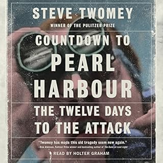 Countdown to Pearl Harbor Audiobook By Steve Twomey cover art