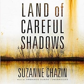 Land of Careful Shadows Audiolibro Por Suzanne Chazin arte de portada