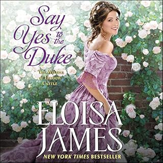 Say Yes to the Duke Audiolibro Por Eloisa James arte de portada