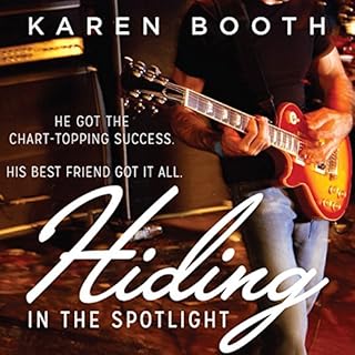 Hiding in the Spotlight Audiobook By Karen Booth cover art