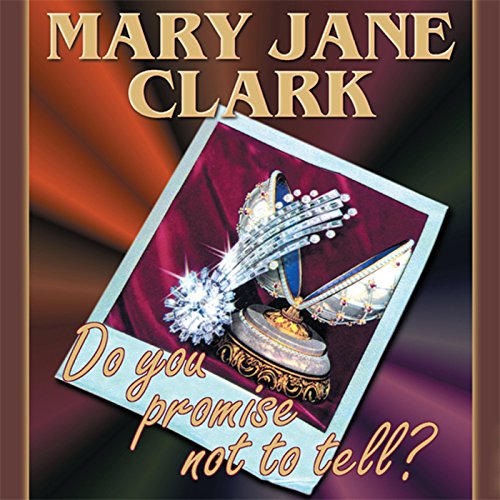 Do You Promise Not to Tell? Audiobook By Mary Jane Clark cover art