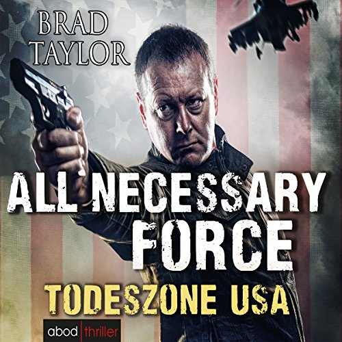 All Necessary Force: Todeszone USA Titelbild