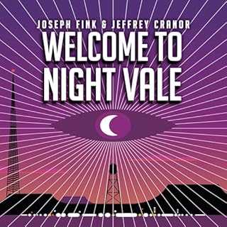 Welcome to Night Vale Audiolibro Por Joseph Fink, Jeffrey Cranor arte de portada