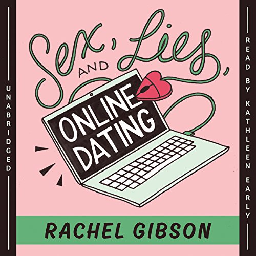 Sex, Lies, and Online Dating Audiolibro Por Rachel Gibson arte de portada