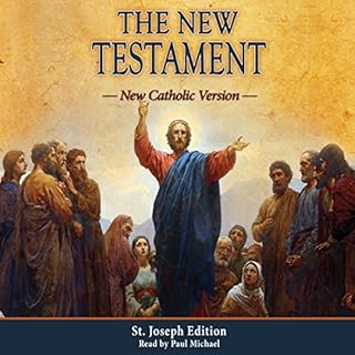 The New Testament: New Catholic Version Audiobook By Catholic Book Publishing Corp cover art