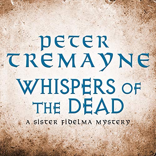 Whispers of the Dead Audiolivro Por Peter Tremayne capa