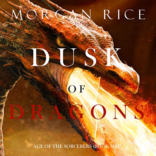 Dusk of Dragons Audiolibro Por Morgan Rice arte de portada