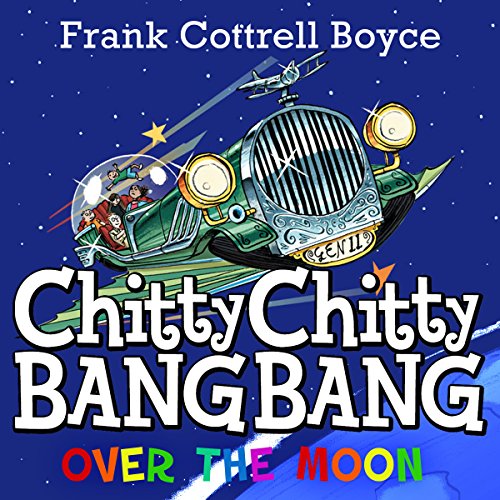 Chitty Chitty Bang Bang over the Moon cover art