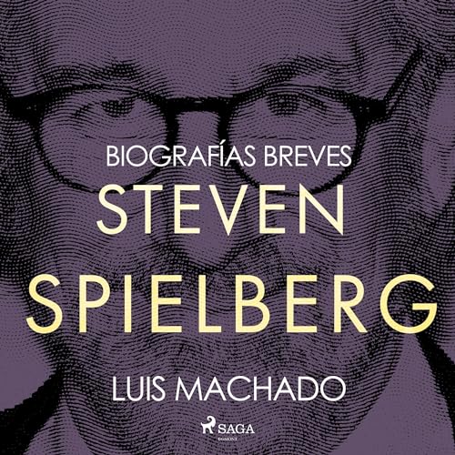 Biografías breves - Steven Spielberg cover art