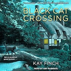 Black Cat Crossing Audiobook By Kay Finch cover art