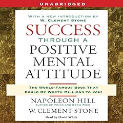 Couverture de Success Through a Positive Mental Attitude