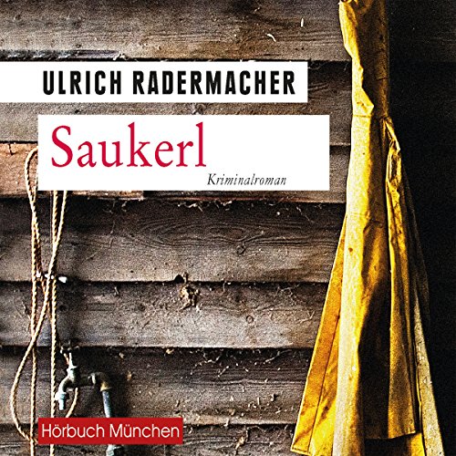 Saukerl Audiolibro Por Ulrich Radermacher arte de portada